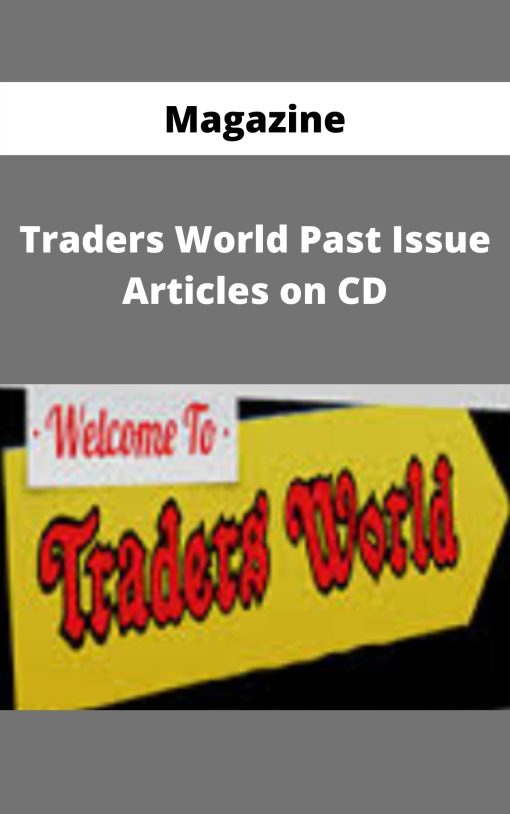 Magazine – Traders World Past Issue Articles on CD –