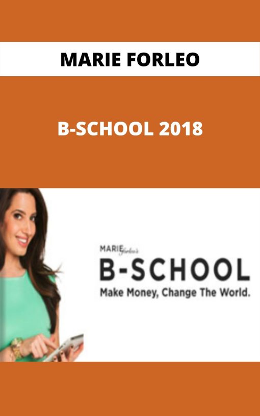 MARIE FORLEO – B-SCHOOL 2018 –