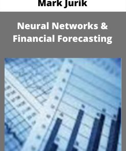 Mark Jurik – Neural Networks & Financial Forecasting