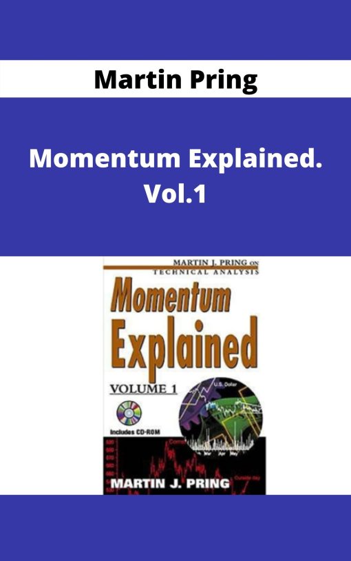 Martin Pring – Momentum Explained. Vol.1