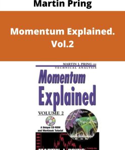 Martin Pring – Momentum Explained. Vol.2