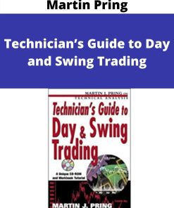Martin Pring – Technician’s Guide to Day and Swing Trading