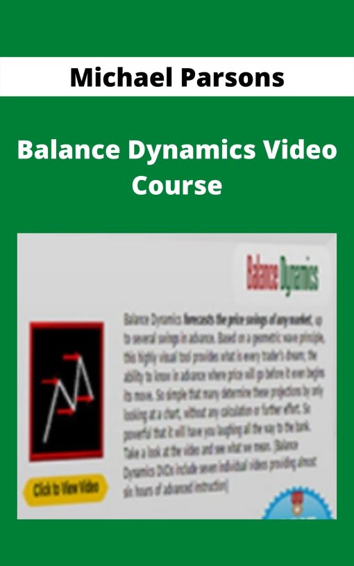 Michael Parsons – Balance Dynamics Video Course