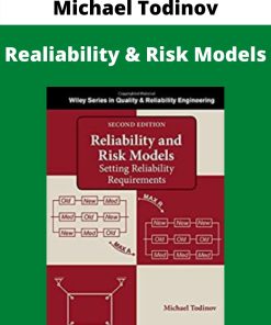 Michael Todinov – Realiability & Risk Models