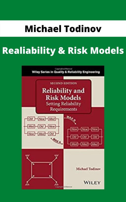 Michael Todinov – Realiability & Risk Models