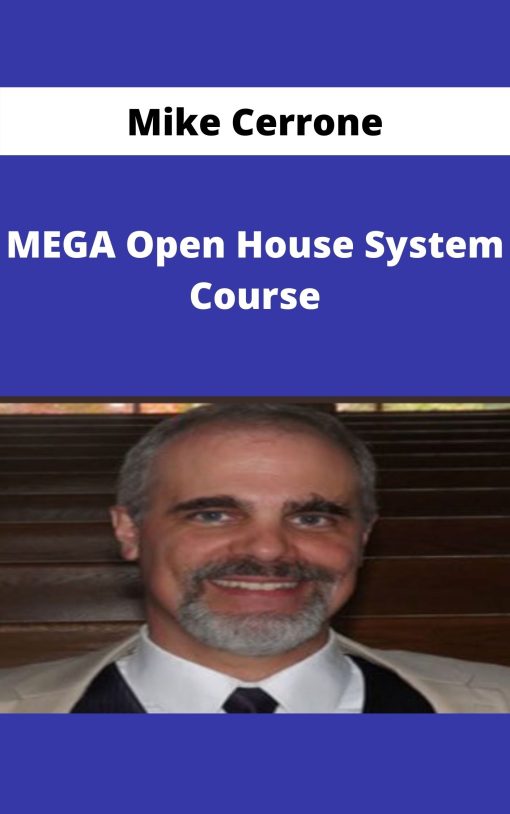Mike Cerrone – MEGA Open House System Course