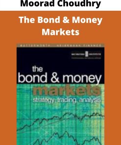 Moorad Choudhry – The Bond & Money Markets