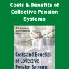 O.W.Steenbeek – Costs & Benefits of Collective Pension Systems