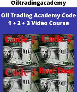 Oiltradingacademy – Oil Trading Academy Code 1 + 2 + 3 Video Course –