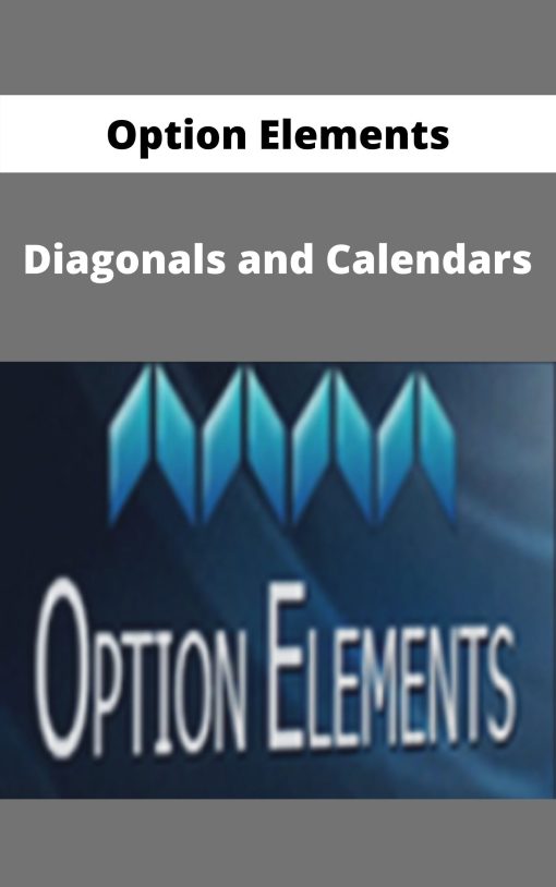 Option Elements – Diagonals and Calendars