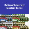 Options University – Options University Mastery Series