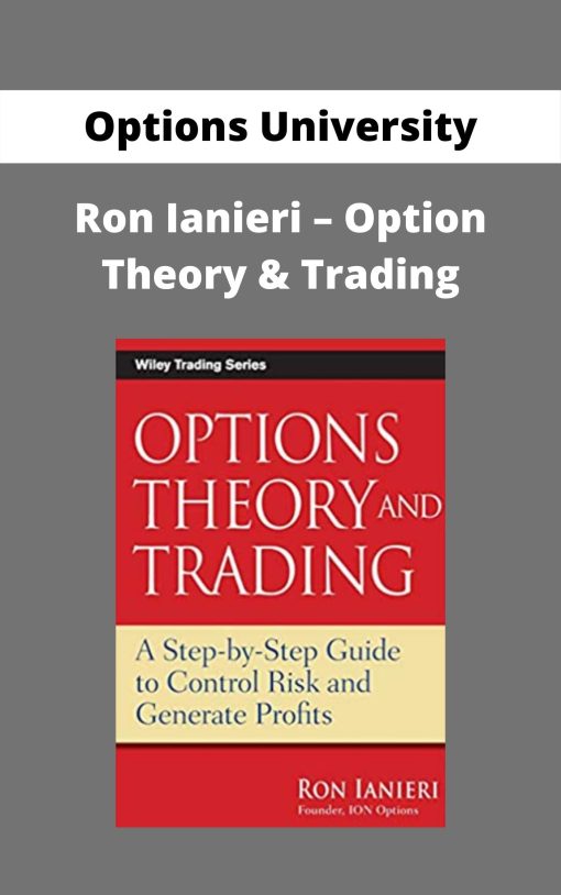 Options University – Ron Ianieri – Option Theory & Trading