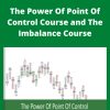 Orderflows – The Power Of Point Of Control Course and The Imbalance Course