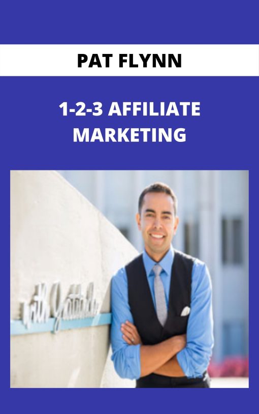 PAT FLYNN – 1-2-3 AFFILIATE MARKETING –