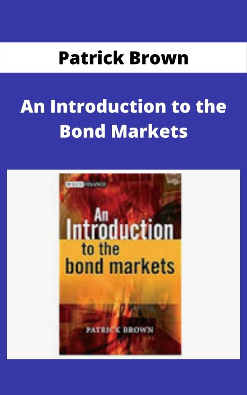 Patrick Brown – An Introduction to the Bond Markets