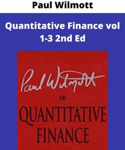 Paul Wilmott – Quantitative Finance vol 1-3 2nd Ed