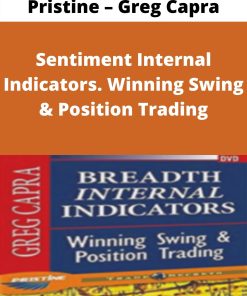 Pristine – Greg Capra – Sentiment Internal Indicators. Winning Swing & Position Trading