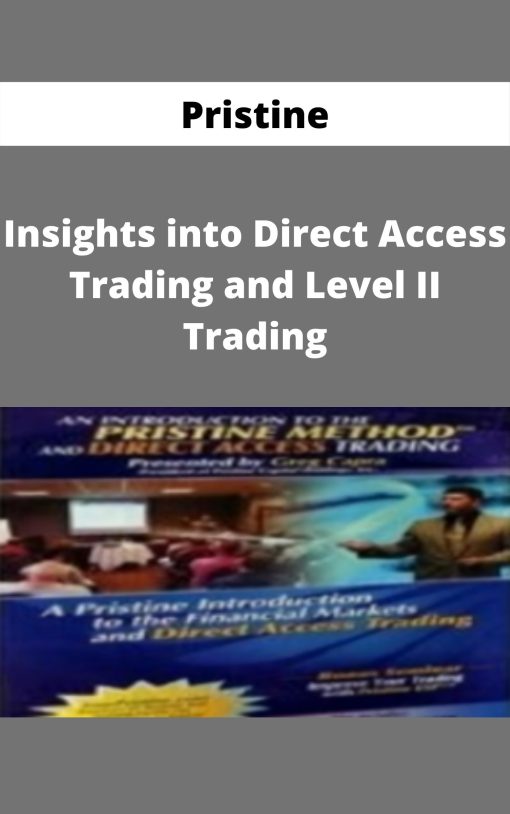 Pristine – Insights into Direct Access Trading and Level II Trading
