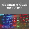 Ramp 8 Gold RT Release 8030 (Jan 2013)