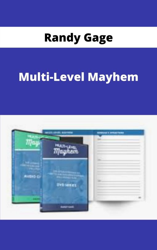 Randy Gage – Multi-Level Mayhem