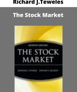 Richard J.Teweles – The Stock Market