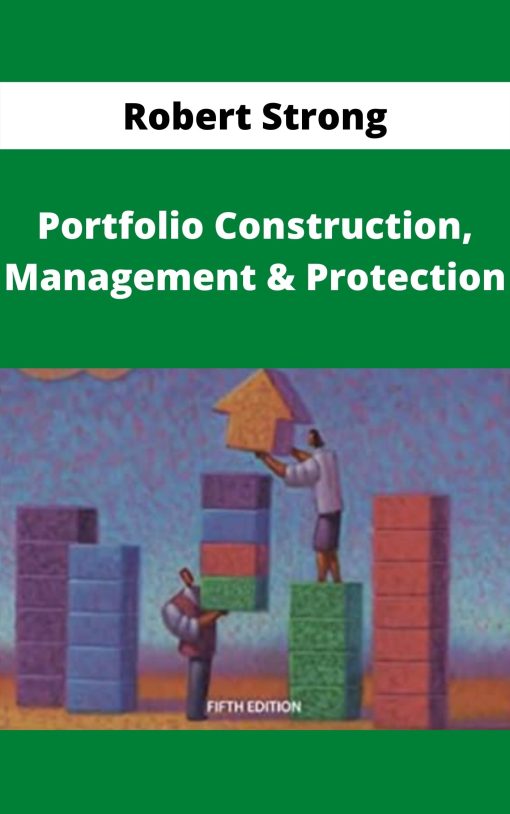 Robert Strong – Portfolio Construction, Management & Protection