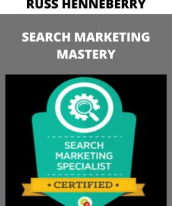 RUSS HENNEBERRY – SEARCH MARKETING MASTERY –