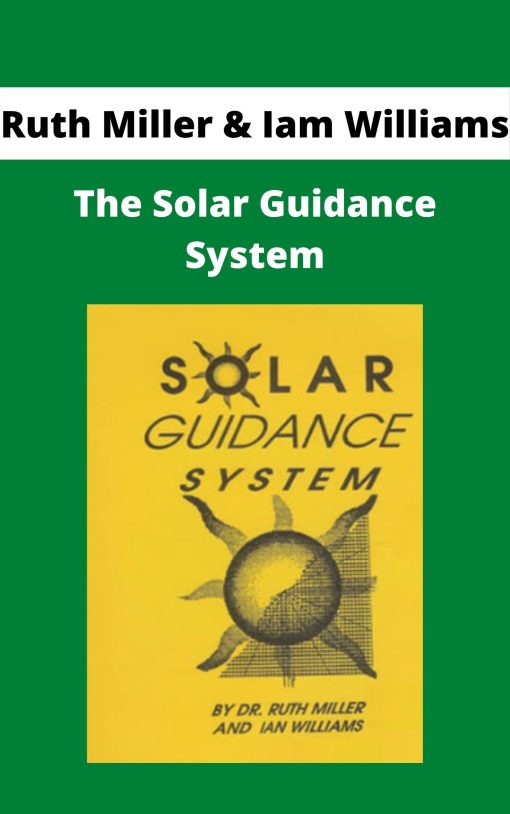 Ruth Miller & Iam Williams – The Solar Guidance System