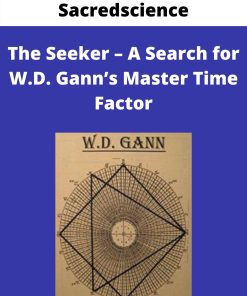 Sacredscience – The Seeker – A Search for W.D. Gann?s Master Time Factor