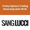 Sang Lucci – 14-Day Options Trading Bootcamp (Jule 2014)