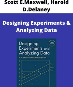 Scott E.Maxwell, Harold D.Delaney – Designing Experiments & Analyzing Data