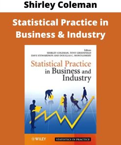 Shirley Coleman – Statistical Practice in Business & Industry