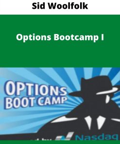 Sid Woolfolk – Options Bootcamp I