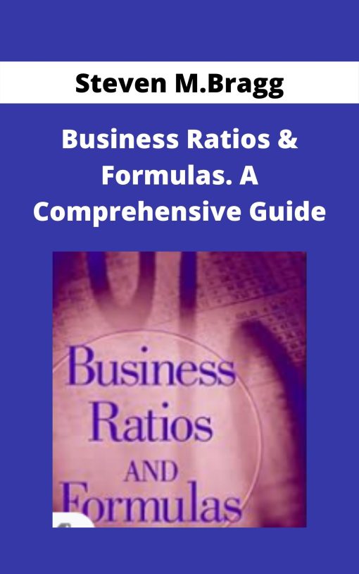 Steven M.Bragg – Business Ratios & Formulas. A Comprehensive Guide