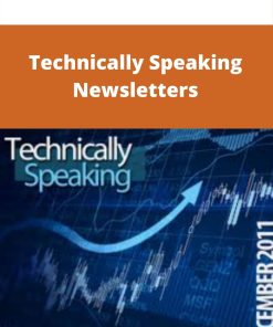 Technically Speaking Newsletters