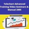 Telechart Advanced Training Video Seminars & Manual 2005 –