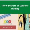 The 6 Secrets of Options Trading