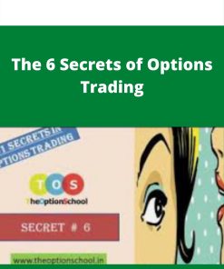 The 6 Secrets of Options Trading