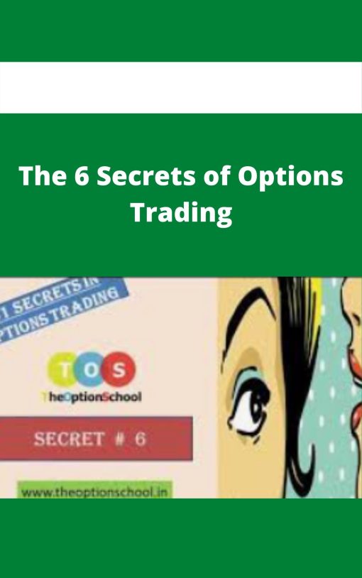 The 6 Secrets of Options Trading