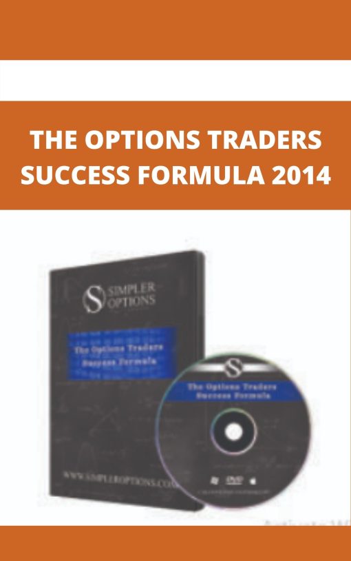 THE OPTIONS TRADERS SUCCESS FORMULA 2014