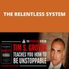 TIM GROVER – THE RELENTLESS SYSTEM –