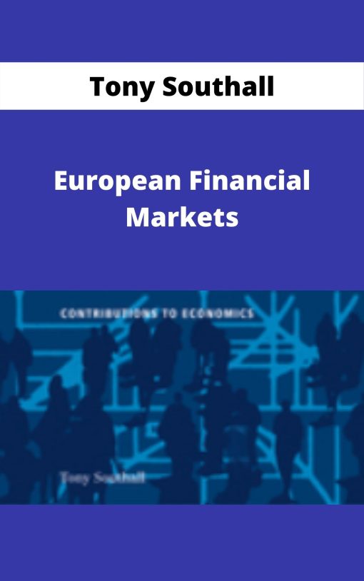 Tony Southall – European Financial Markets