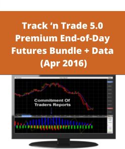 Track ?n Trade 5.0 Premium End-of-Day Futures Bundle + Data (Apr 2016)