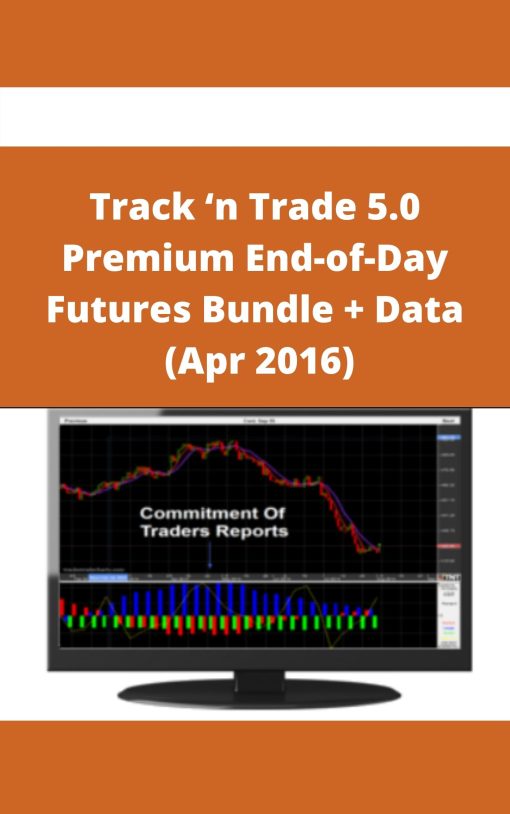 Track ?n Trade 5.0 Premium End-of-Day Futures Bundle + Data (Apr 2016)