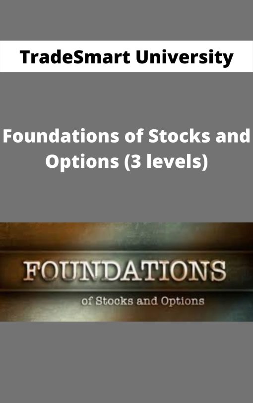 TradeSmart University – Foundations of Stocks and Options (3 levels)