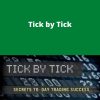 TradeSmart University – Tick by Tick