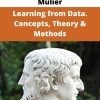 Vladimir Cherkassky, Filip Mulier – Learning from Data. Concepts, Theory & Methods