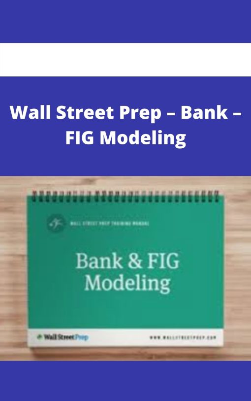 Wall Street Prep – Bank – FIG Modeling