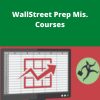 WallStreet Prep Mis. Courses