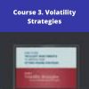 Wayne Gorman – Course 3. Volatility Strategies